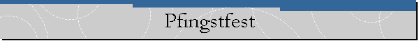 Pfingstfest